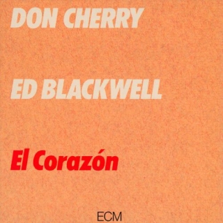 Don Cherry, Ed Blackwell: El Corazon - CD