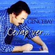 Orhan Gencebay: Cevap Ver - CD