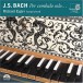 J.S. Bach: Per Cembalo Solo... - CD