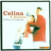 Celina Y Reutilio: 50 Years Of Campesino - CD