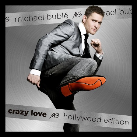 Michael Bublé: Crazy Love (Hollywood Edition) - CD