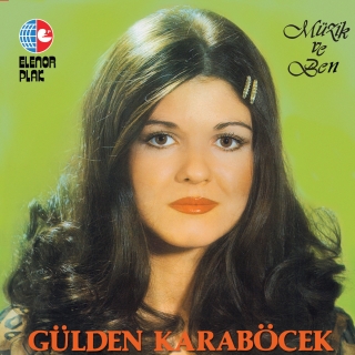 Gülden Karaböcek: Müzik ve Ben - Plak
