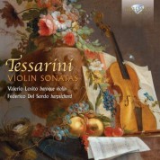 Valerio Losito, Federico del Sordo: Tessarini: Violin Sonatas - CD
