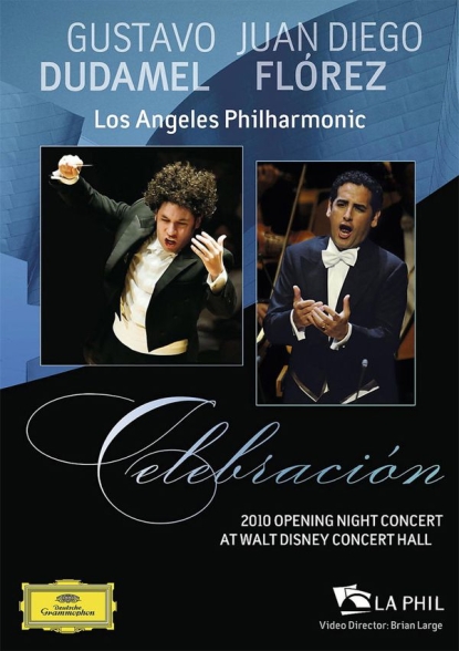 Gustavo Dudamel, Juan Diego Florez, Los Angeles Philharmonic: Celebración - DVD Foto #1