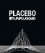Placebo: MTV Unplugged - CD