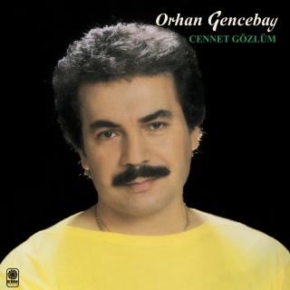 Orhan Gencebay: Cennet Gözlüm - Plak