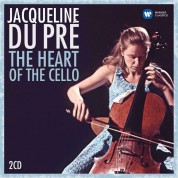 Jacqueline Du Pre: The Heart of the Cello - CD