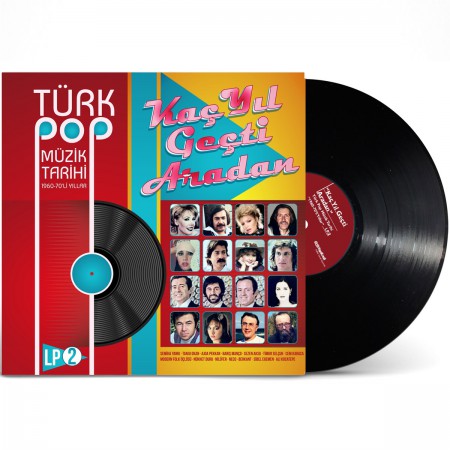 Çeşitli Sanatçılar: Türk Pop Müzik Tarihi 1960-70'lı Yıllar Vol. 2 - Plak
