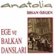 Ege ve Balkan Dansları - CD