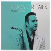 Murat Ertürk: Heads Or Tails - CD