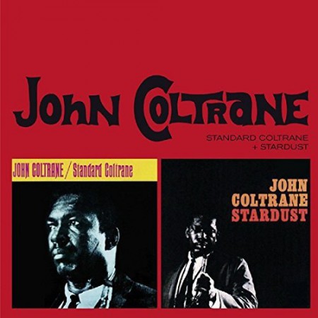 John Coltrane: Standard Coltrane + Stardust + 1 Bonus - CD