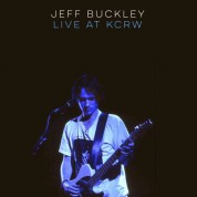 Jeff Buckley: Live On KCRW: Morning Becomes Eclectic - Plak