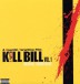 Kill Bill Vol. 1 (Soundtrack) - Plak