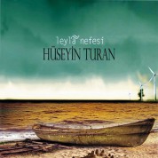 Hüseyin Turan: Leyla Nefesi - CD
