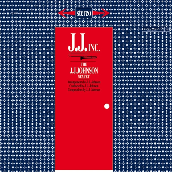 The J.J. Johnson Sextet - J.J. Inc