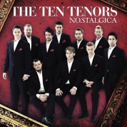 The Ten Tenors: Nostalgica - CD