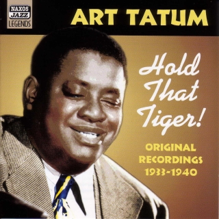 Art Tatum: Hold That Tiger! (1933-1940) - CD