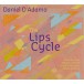 The Lips Cycle - CD