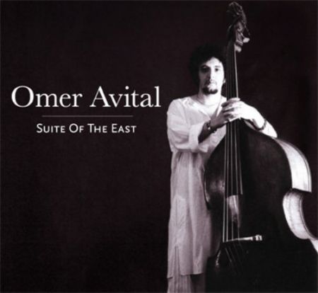 Omer Avital: Suite of the East - CD