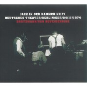 Peter Brötzmann, Fred Van Hove, Han Bennink: Jazz In Der Kammer Nr.71 - CD