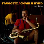 Stan Getz, Charlie Byrd: Jazz Samba - CD