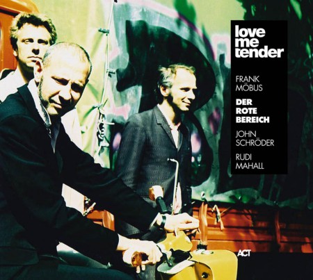 Der Rote Bereich: Love Me Tender - CD