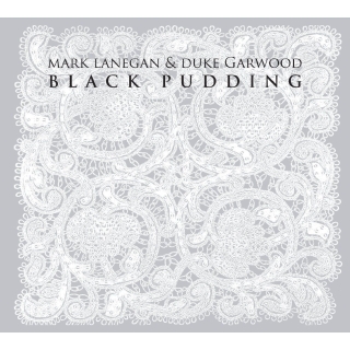 Mark Lanegan, Duke Garwood: Black Pudding - CD
