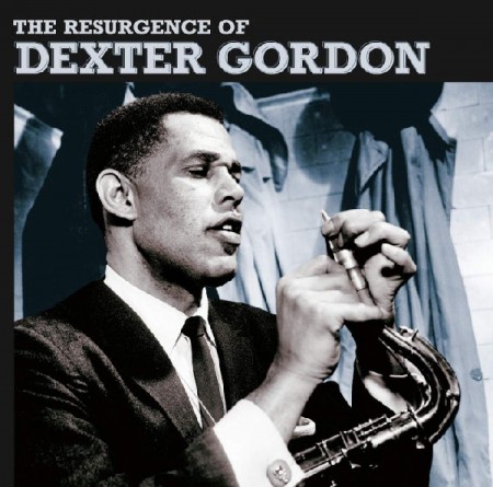 Dexter Gordon: Resurgence of Dexter Gordon - CD