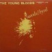 The Young Bloods (200g-edition) - Plak