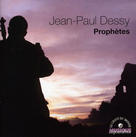 Jean-Paul Dessy: Prophètes - CD