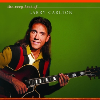 Larry Carlton: Very Best of Larry Carlton - CD