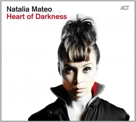 Natalia Mateo: Heart of Darkness - CD