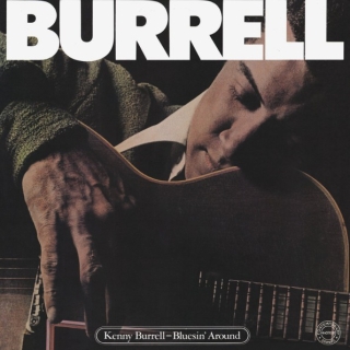 Kenny Burrell: Bluesin' Around - CD