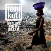 Femi Kuti: No Place for my Dream - Plak