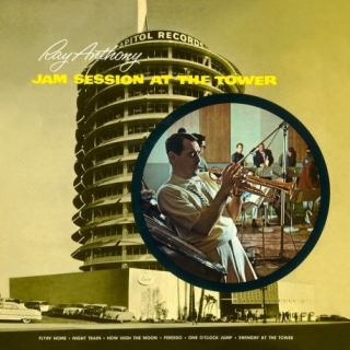 Ray Anthony: Jam Sessions At He Tower - CD