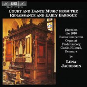 Lena Jacobson - Renaissance Court and Dance Music for organ - CD