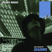 Charles Mingus: Shadows - Plak