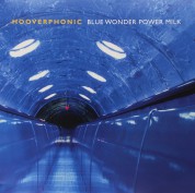 Hooverphonic: Blue Wonder Power Milk - Plak