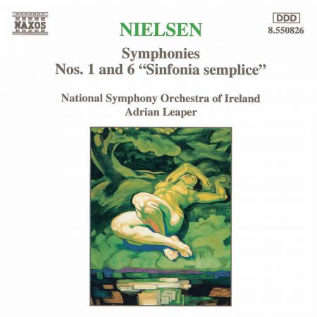 Nielsen, C.: Symphonies Nos. 1 and 6, 'sinfonia Semplice' - CD