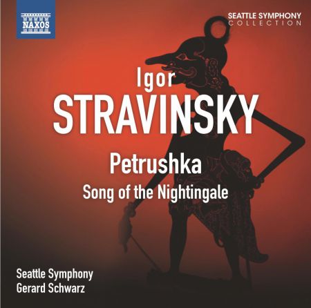 Gerard Schwarz: Stravinsky: Petrushka & Chant du rossignol - CD