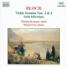 Bloch: Violin Sonatas Nos. 1 and 2 / Suite Hebraique - CD