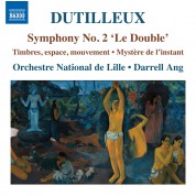 Darrell Ang, Orchestre National de Lille, Francoise Rivalland: Dutilleux: Symphony No.2 - CD