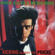 Nick Cave and the Bad Seeds: Kicking Against The Pricks - CD