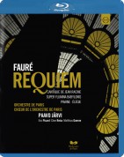 Orchestre de Paris, Paavo Järvi: Faure: Requiem - Cantique de Jean Racine - BluRay