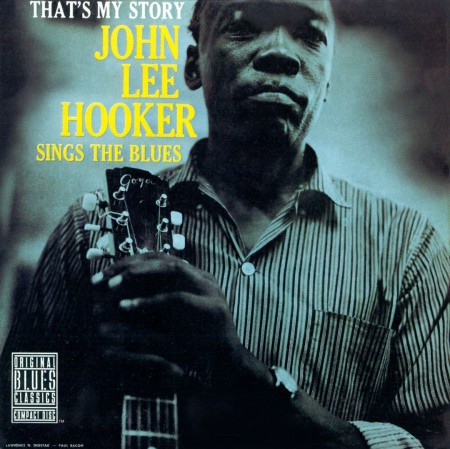 John Lee Hooker: That's My Story - CD