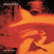 Slowdive: Just For A Day - Plak