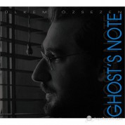 Ülkem Özsezen: Ghost's Note - CD