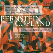 Bernstein / Copland: Symphonie Nr.2 "The Age of Anxiety", West Side Story Symphonic Dance, Candide Overture/ Appalachian Spring; Quiet City - CD