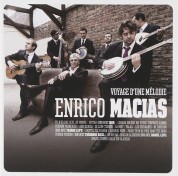 Enrico Macias: Voyage D'une Melodie  - CD