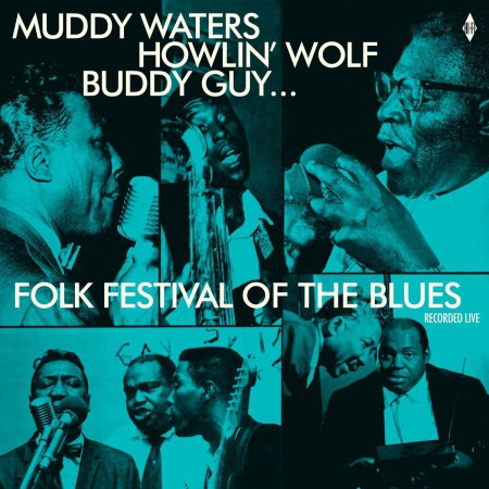 Muddy Waters, Howlin' Wolf, Buddy Guy, Sonny Boy Williamson, Willie Dixon: Folk Festival Of The Blues - Plak